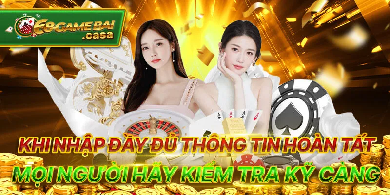 Đăng nhập 68gamebai làm sao để thành công tránh trục trặc 2 Khi nhập đầy đủ thông tin hoàn tất mọi người hãy kiểm tra kỹ càng