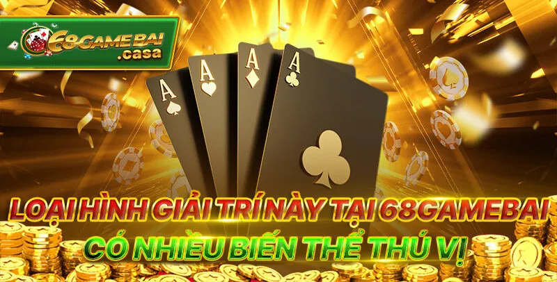 Game bài Liêng - Kinh nghiệm đánh đâu thắng đó cho người chơi 2 Loại hình giải trí này tại 68gamebai có nhiều biến thể thú vị