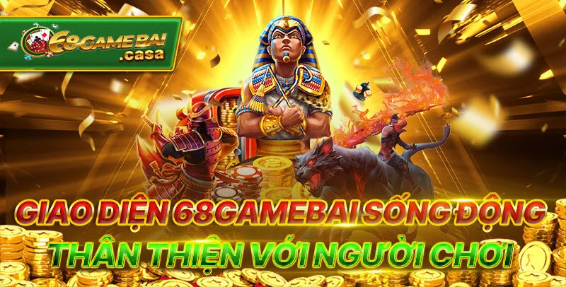 Phiên bản cập nhật mới của 68gamebai 2024 được đánh giá cao 2 Giao diện 68gamebai sống động thân thiện với người chơi