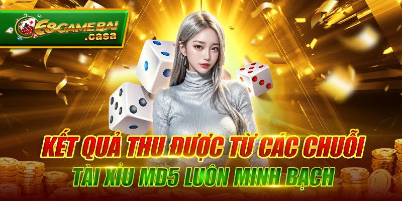 Tài xỉu - Bùng nổ cơ hội nhận thưởng lớn cực đã tay 1 Kết quả thu được từ các chuỗi tài xỉu MD5 luôn minh bạch
