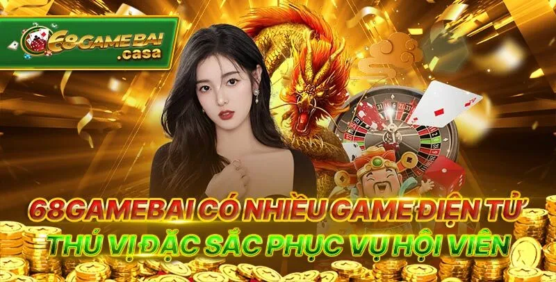 68Gamebai | 68 Game Bài 18 68gamebai có nhiều game điện tử thú vị đặc sắc phục vụ hội viên