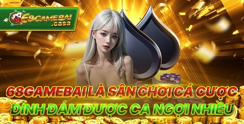 68Gamebai | 68 Game Bài 14 68gamebai là sân chơi cá cược đình đám được ca ngợi nhiều